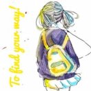 Be on the way